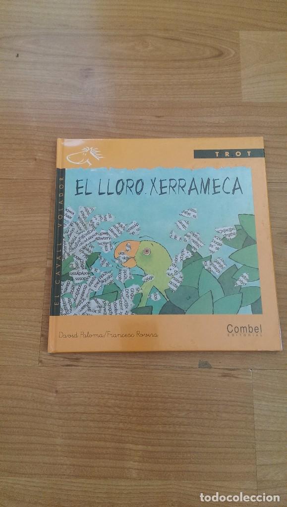 Libros de segunda mano: CUENTO &laquo;EL LLORO XERRAMECA&raquo; (CATAL&Aacute;N) LLETRA LLIGADA - Foto 1
