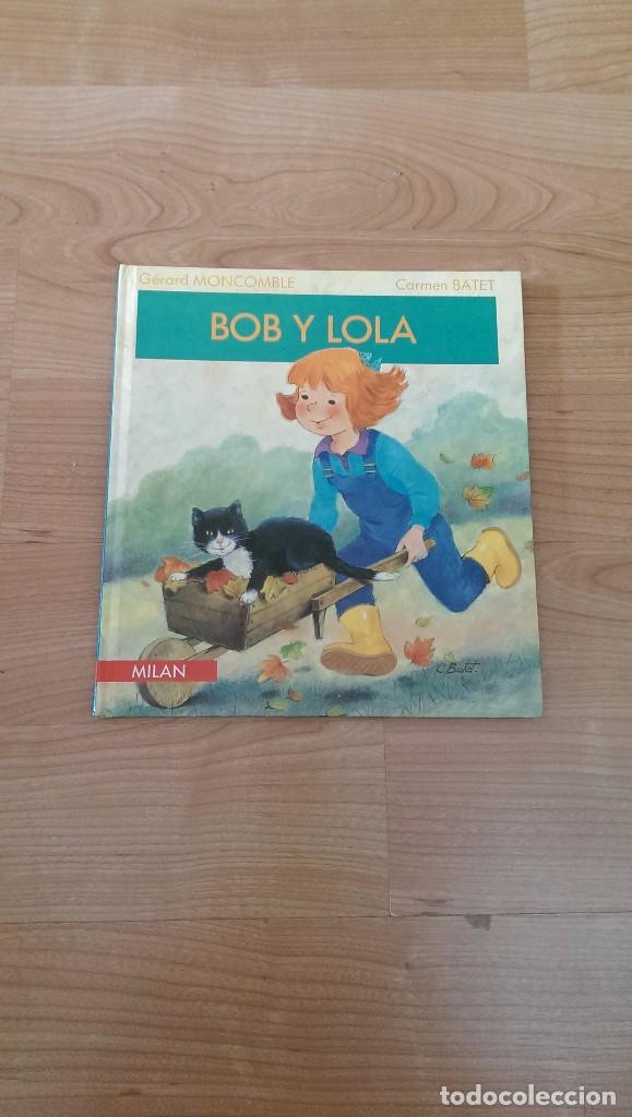 Libros de segunda mano: BOB Y LOLA - Foto 1