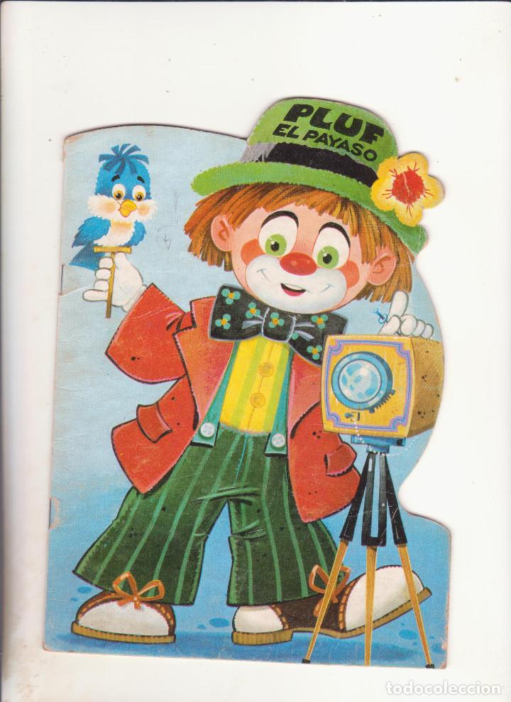 Libros de segunda mano: CUENTO TROQUELADO - PLUF EL PAYASO - 1978 - Foto 1