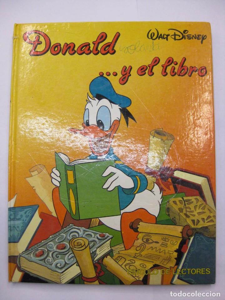 Libros de segunda mano: DONALD .. Y EL LIBRO - WALT DISNEY - C&Iacute;RCULO DE LECTORES - Foto 1