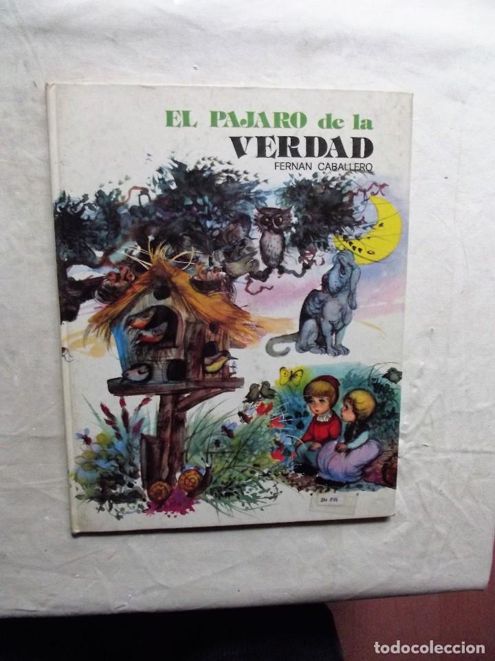 Libros de segunda mano: EL PAJARO DE LA VERDAD DE FERNAN CABALLERO