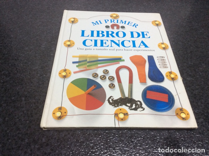 Gebrauchte B&uuml;cher: MI PRIMER LIBRO DE CIENCIA - UNA GUIA A TAMA&Ntilde;O REAL PARA HACER EXPERIMENTOS