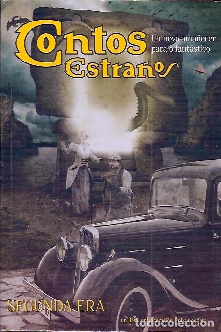 Second hand books: CONTOS ESTRA&Ntilde;OS UN NOVO AMA&Ntilde;ECER PARA O FANTASTICO SEGUNDA ERA