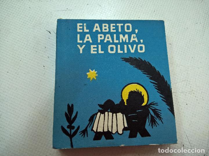 Libros de segunda mano: EL ABETO.,LA PALMA Y EL OLIVO-.LIBROS PEQUE&Ntilde;INES-.EDITORIAL JUVENTUD-PRIMERA EDICION A&Ntilde;O 1954-N