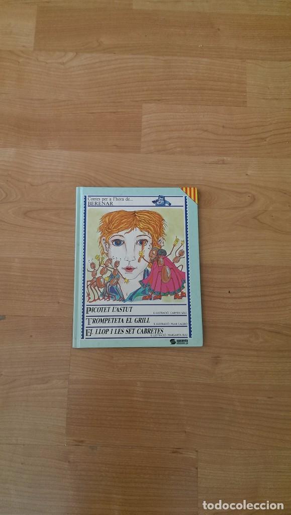 Libros de segunda mano: CONTES PER A L'HORA DE BERENAR:PICOTET L'ASTUT. TROMPETETA EL GRILL. EL LLOP I LES SET CABRETES