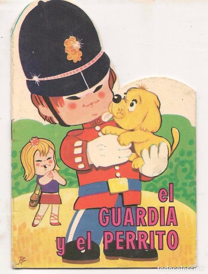 Libros de segunda mano: CUENTO TROQUELADO TORAY. EL GUARDIA Y EL PERRITO. (P/C6) - Foto 1