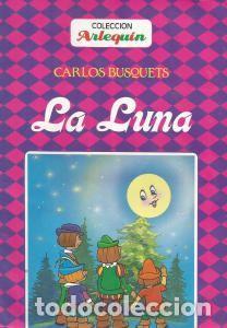 Libros de segunda mano: LA LUNA &ndash; CARLOS BUSQUETS - Foto 1