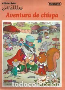 Libros de segunda mano: AVENTURA DE CHISPA &ndash; JOS&Eacute; MOR&Aacute;N - Foto 1