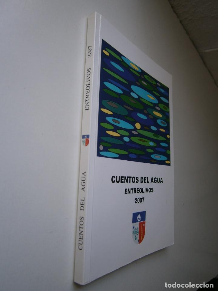 Libros de segunda mano: CUENTOS DEL AGUA ENTREOLIVOS 1 EDICION 2007 EC - Foto 3