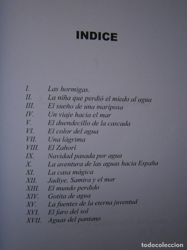 Libros de segunda mano: CUENTOS DEL AGUA ENTREOLIVOS 1 EDICION 2007 EC - Foto 8