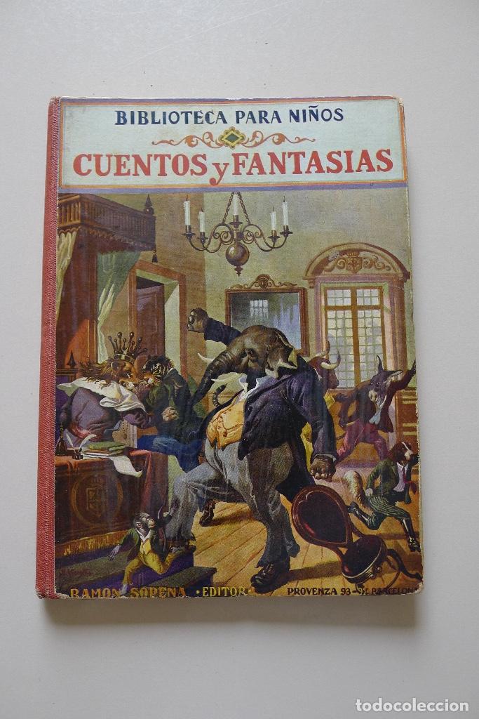 Libros de segunda mano: Cuentos y Fantas&iacute;as, Biblioteca para ni&ntilde;os. Ram&oacute;n Sopena Editor. 1931