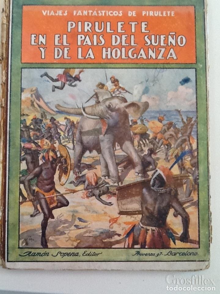 Libros de segunda mano: PIRULETE EN EL PAIS DEL SUE&Ntilde;O Y DE LA HOLGANZA - Foto 1