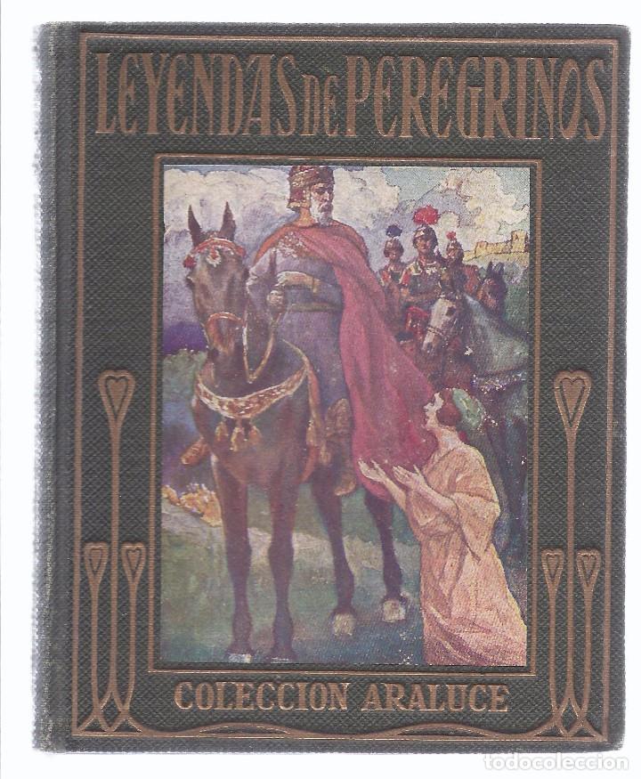 Libros de segunda mano: Leyendas de Peregrinos. Cuarta edici&oacute;n. Editorial Araluce. - Foto 1