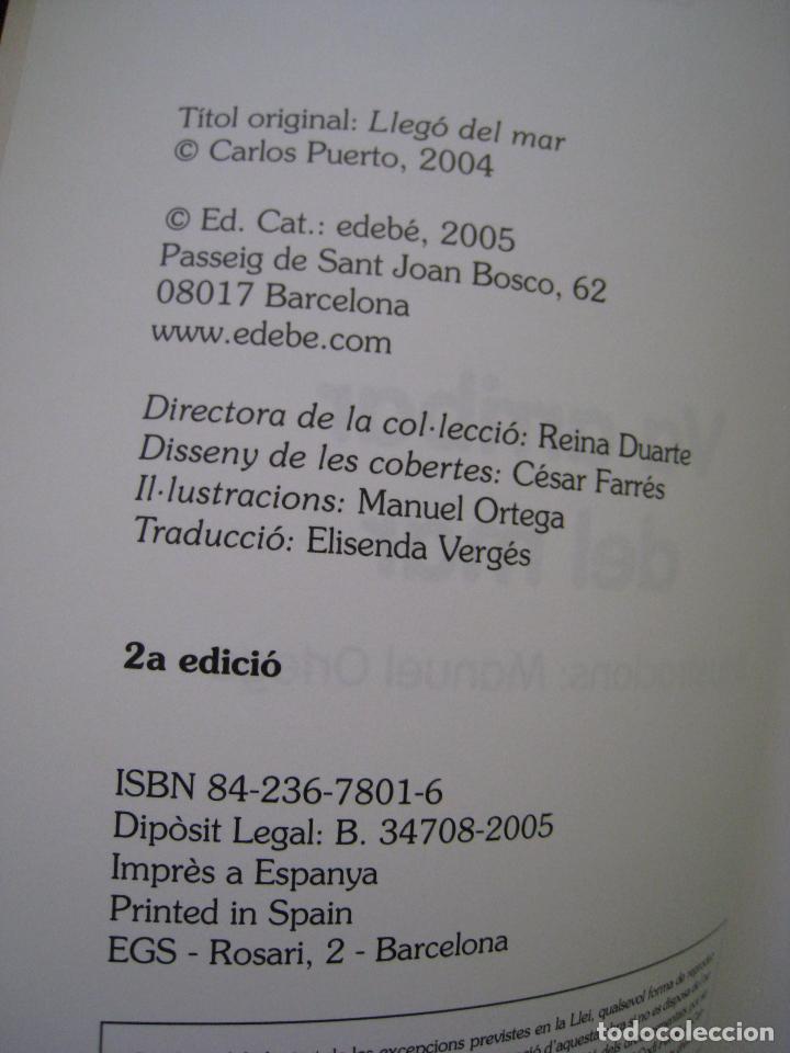 Libros de segunda mano: VA ARRIBAR DEL MAR - CARLOS PUERTO - EN CATALA. - Foto 4