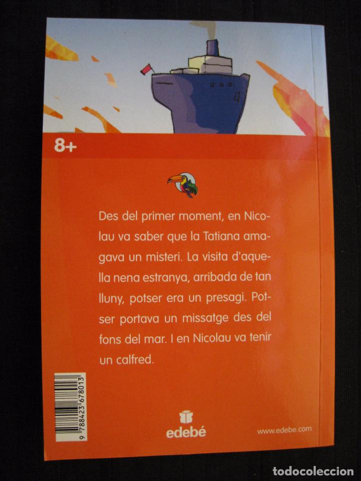 Libros de segunda mano: VA ARRIBAR DEL MAR - CARLOS PUERTO - EN CATALA. - Foto 7