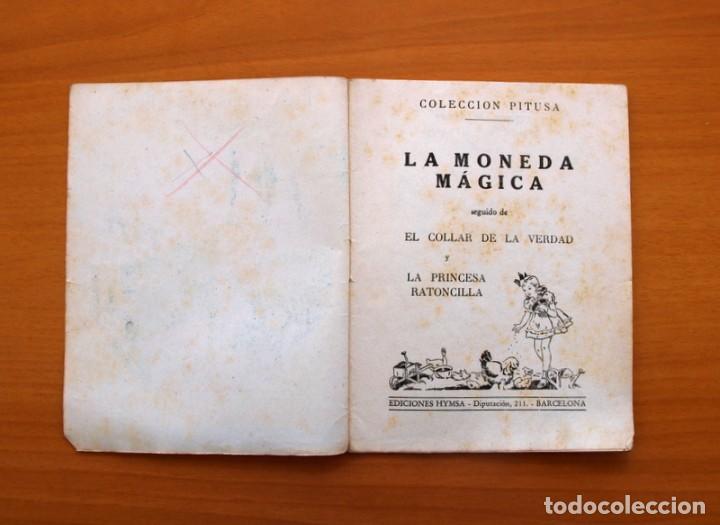 Libros de segunda mano: Colecci&oacute;n Pitusa - N&ordm; 7 - La Moneda M&aacute;gica - Ediciones Hymsa - Foto 2