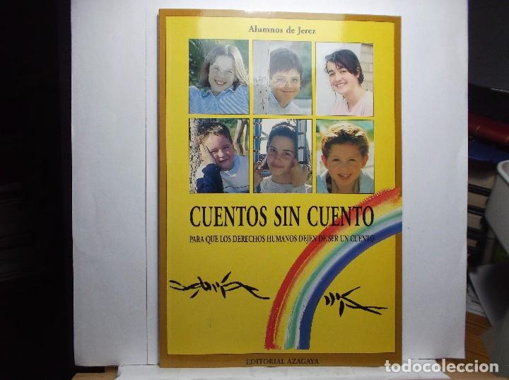 Libros de segunda mano: CUENTOS SIN CUENTO - 1995. - Foto 1