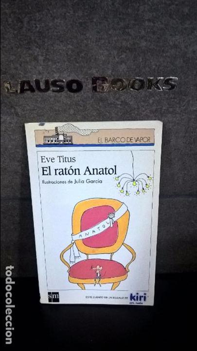 Libri di seconda mano: EL RATON ANATOL. EVE TITUS.