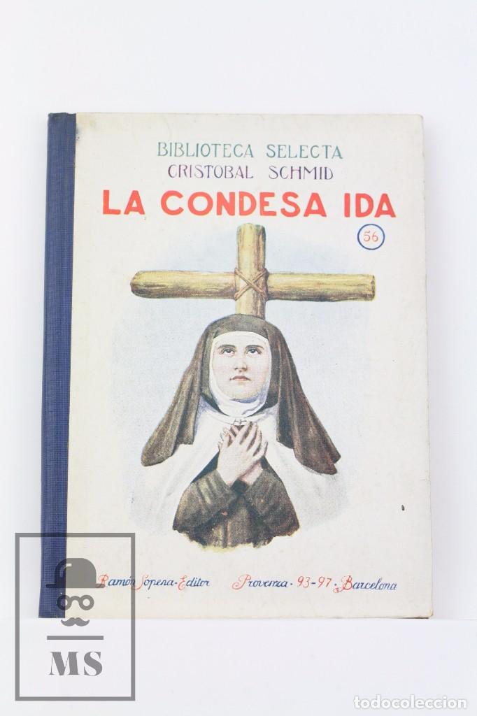 Libros de segunda mano: Libro / Cuento - La Condesa Ida / Cristobal Schmid - Editor Ram&oacute;n Sopena - Foto 1
