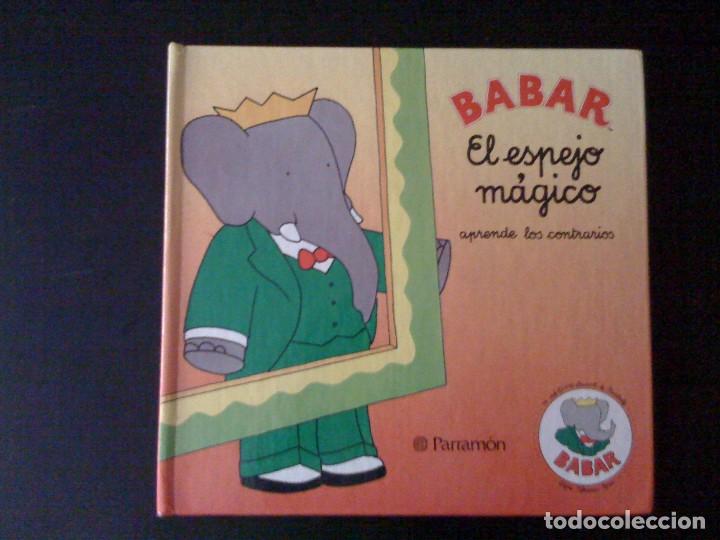 Libros de segunda mano: CUENTO BABAR &laquo;EL ESPEJO M&Aacute;GICO&raquo; - Foto 1