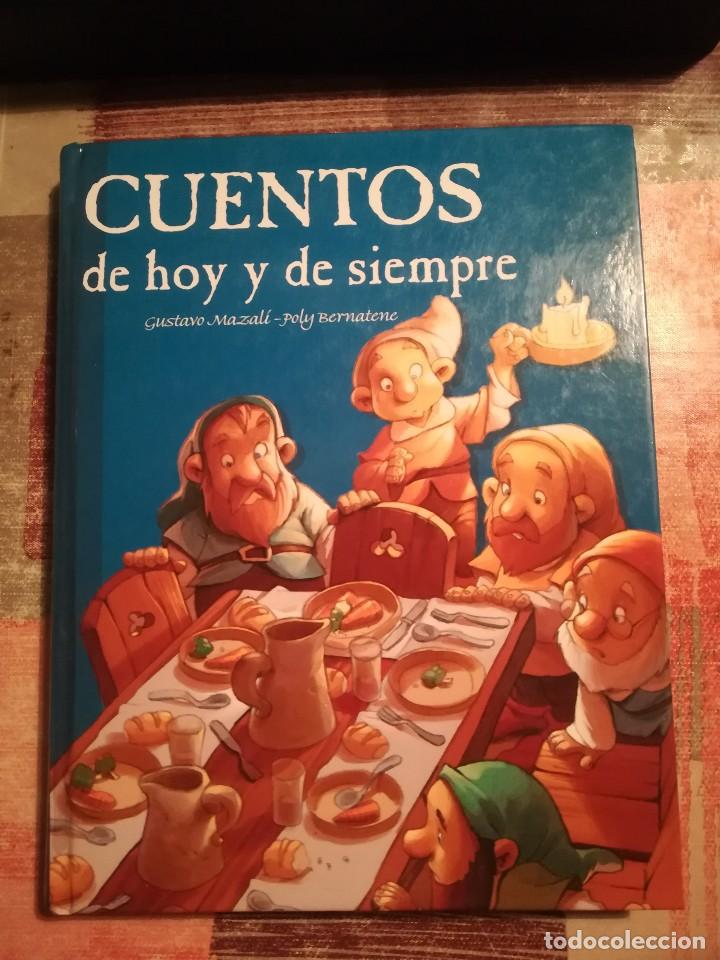 Libros de segunda mano: Cuentos de hoy y de siempre - Gustavo Mazal&iacute; / Poly Bernatene - Foto 1