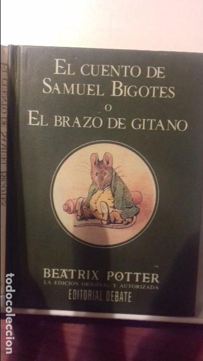 Libros de segunda mano: EL CUENTO DE SAMUEL BIGOTES O EL BRAZO DE GITANO. BEATRIX POTTER - Foto 1