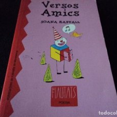 Libros de segunda mano: VERSOS AMICS DE JOANA RASPALL PUBLICACIONS DE L´ABADIA DE MONTSERRAT