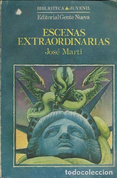 Libros de segunda mano: Escenas extraordinarias , de Jos&eacute; Mart&iacute; - Foto 1