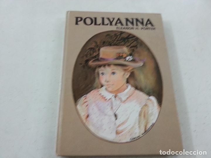 Libros de segunda mano: POLLYANNA-ELEANOR H.PORTER-SUSAETA EDICIONES-A&Ntilde;O 1986- F3