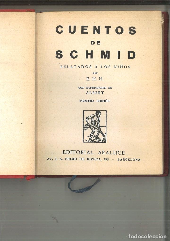 Libros de segunda mano: CUENTOS DE SCHMID. RELATADOS A LOS NI&Ntilde;OS. E. H. H. - Foto 2