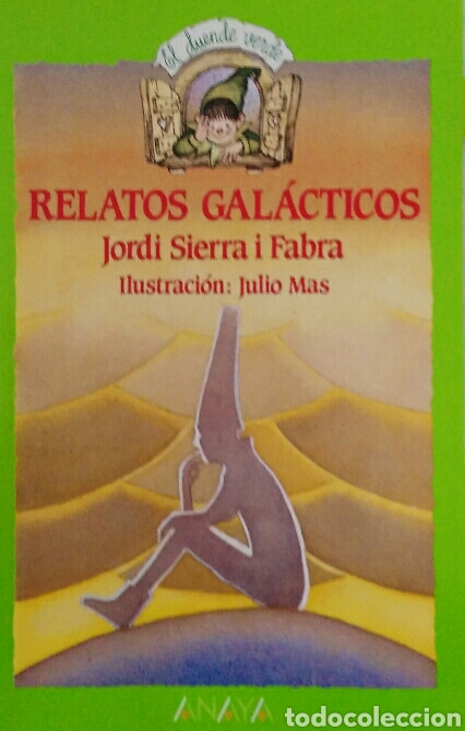Second hand books: Relatos gal&aacute;cticos. Jordi Sierra y Fabra.