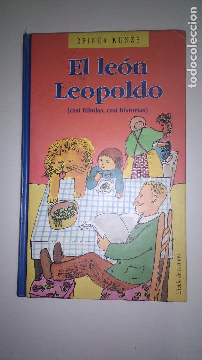 Libros de segunda mano: VL * EL LEON LEOPOLDO * CIRCULO DE LECTORES 1992 * - Foto 1