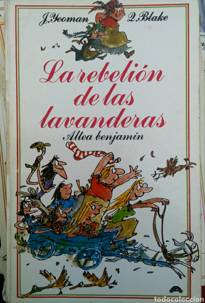 Libri di seconda mano: Yeoman. Quentin Blake. La rebeli&oacute;n de las lavanderas. ALTEA.