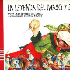 Libros de segunda mano: CUENTOS POPULARES DE MALAGA LA LEYENDA DEL MAGO Y EL REY TOTALMENTE ILUSTRADO 31 X 22 CM. Lote 119899491