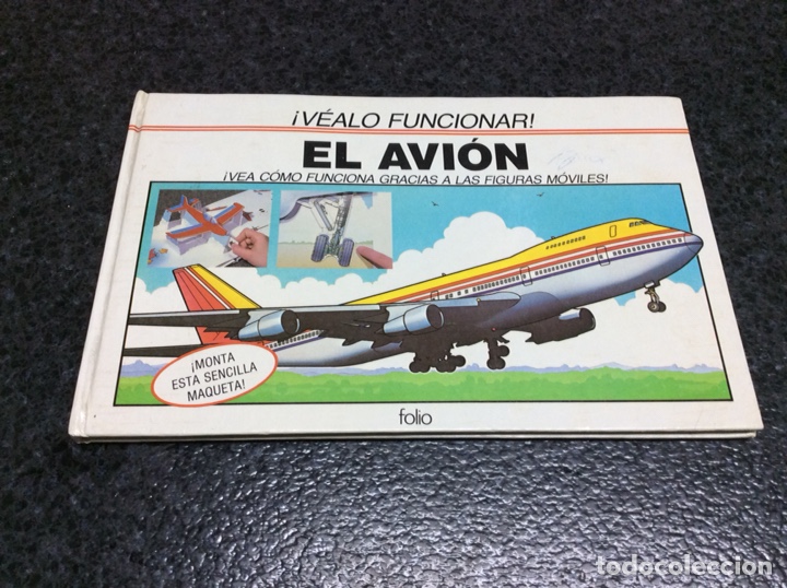 Livres d'occasion: VEALO FUNCIONAR - EL AVION , VEA COMO FUNCIONA GRACIAS A LAS FIGURAS MOVILES -ED. FOLIO