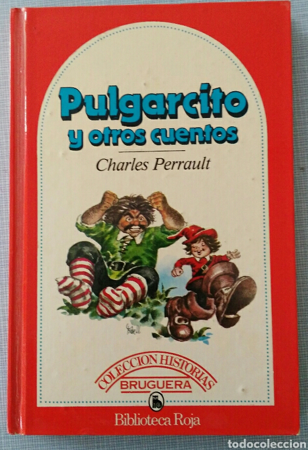 Libri di seconda mano: Pulgarcito y otros cuentos. Perrault. Bruguera.