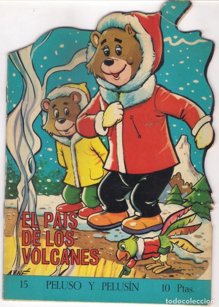 Libros de segunda mano: CUENTO TROQUELADO EL PAIS DE LOS VOLCANES - PELUSO Y PELUS&Iacute;N ,ED.TORAY S.A