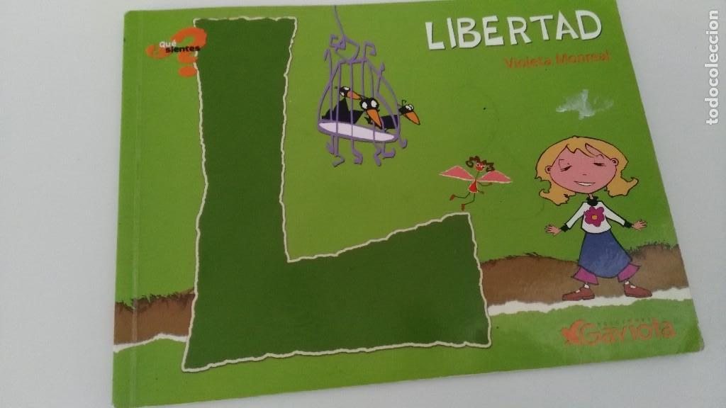 Libros de segunda mano: LIBERTAD - que sientes? - ediciones gaviota - Foto 1