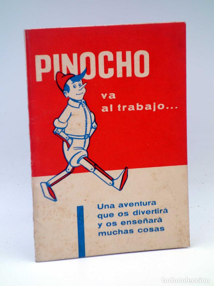 Libros de segunda mano: PINOCHO VA AL TRABAJO / PINOCCHIO VA AL LAVORO (No Acreditado) 1962