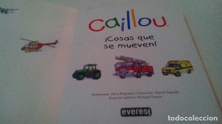 Libros de segunda mano: CAILLOU -  COSAS QUE SE MUEVEN -  EVEREST - Foto 4