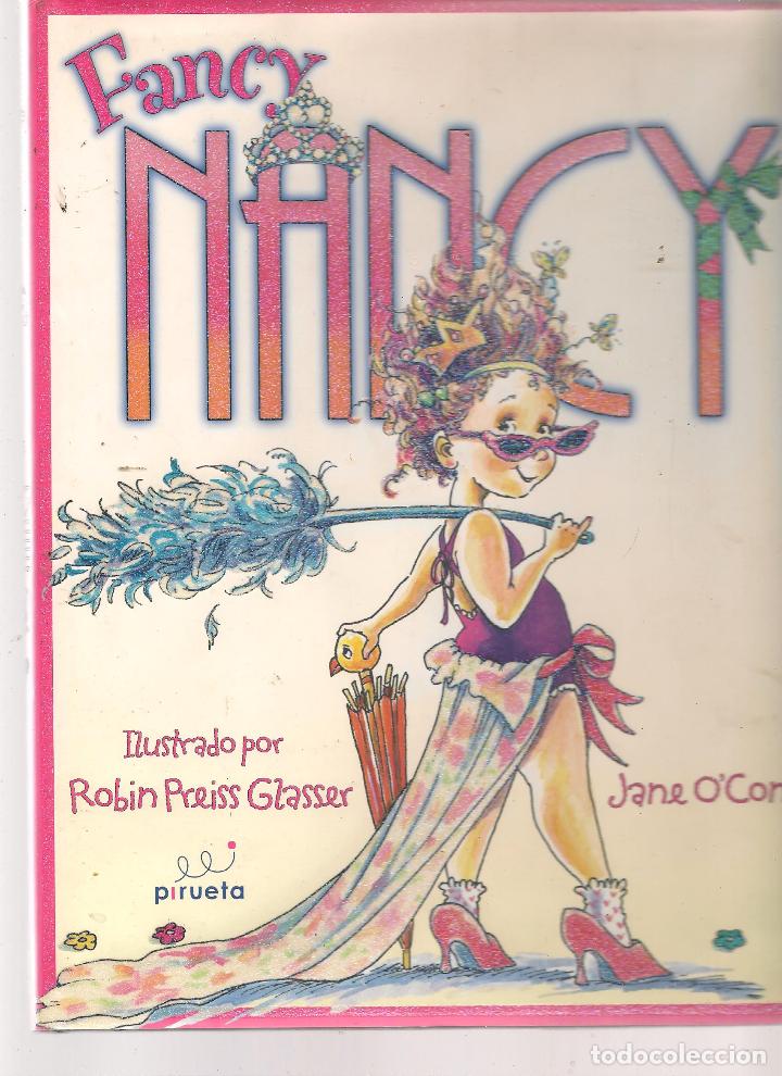 Libros de segunda mano: FANCY NANCY. PIRUETA EDITORIAL. (B/A19) - Foto 1
