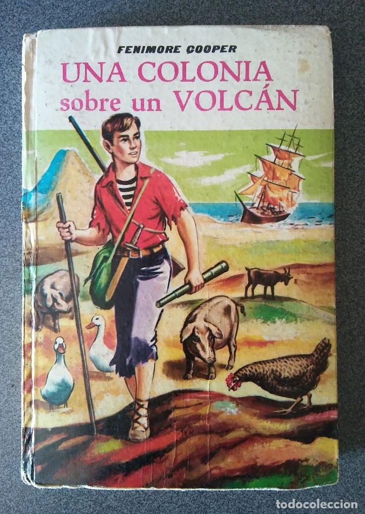 Libros de segunda mano: Una Colonia Sobre un Volc&aacute;n Fenimore Cooper - Foto 1