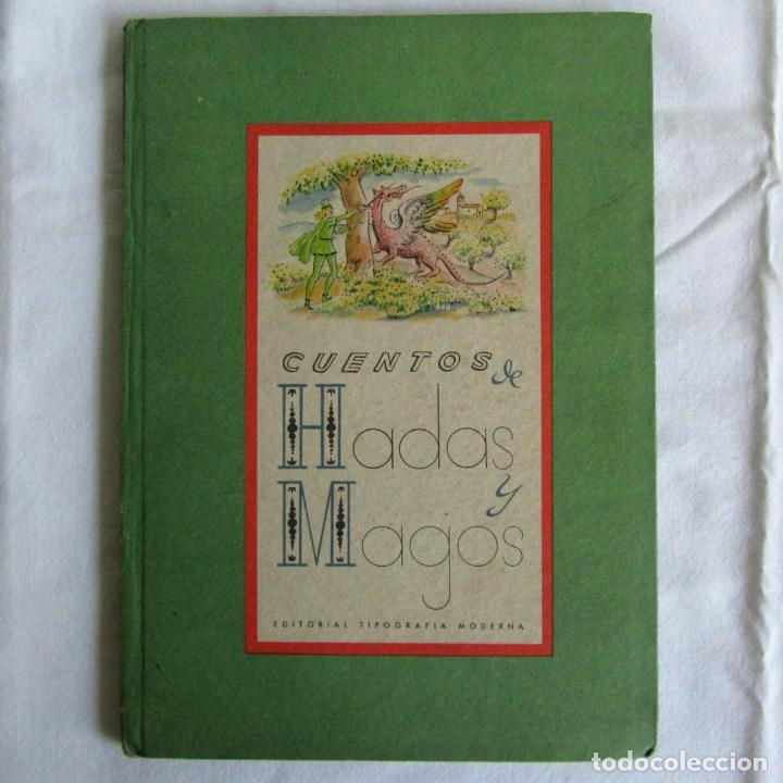 Libros de segunda mano: Cuentos de Hadas y Magos 1940 Ed. Tipograf&iacute;a Moderna - Foto 1