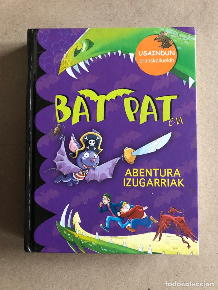 Gebrauchte B&uuml;cher: BAT PAT EN ABENTURA IZUGRRIA. ED, GERO (2009). EUSKARAZ. TAPA DURA.