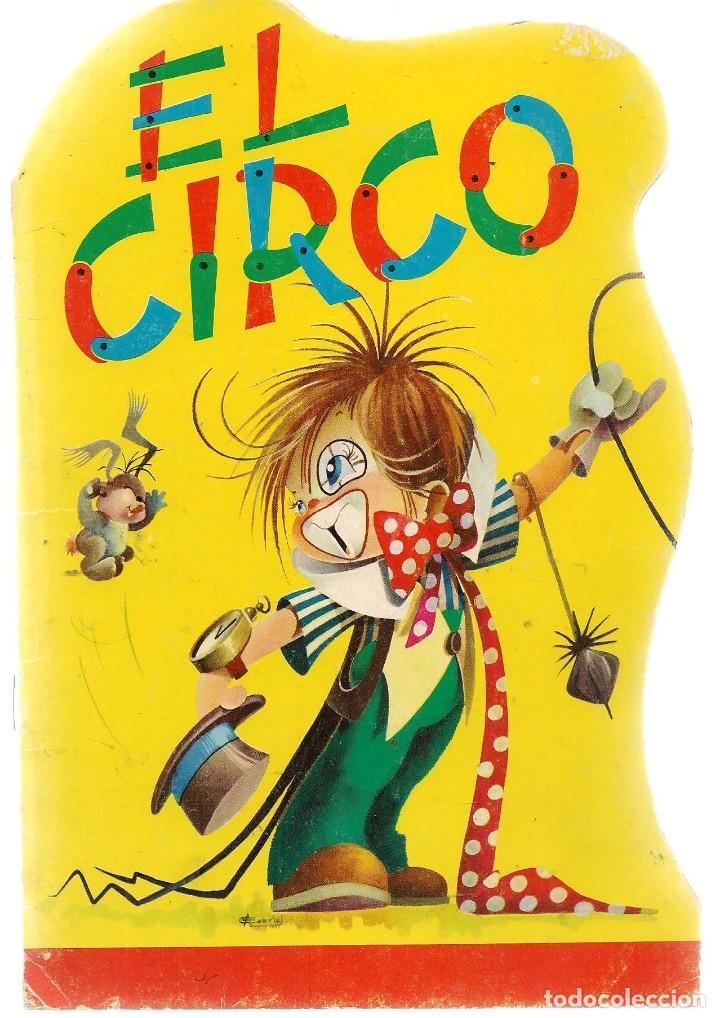 Libros de segunda mano: CUENTO TROQUELADO: EL CIRCO. AUTOR: COLABOR. (ST/MG10) - Foto 1