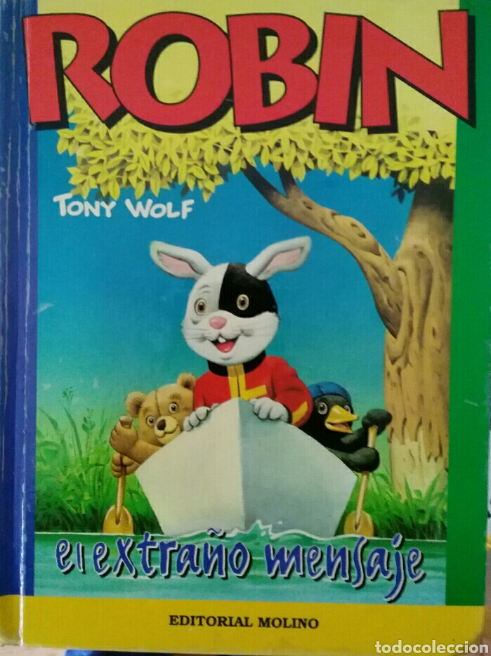Gebrauchte B&uuml;cher: Robin y el extra&ntilde;o mensaje. Tony Wolf.