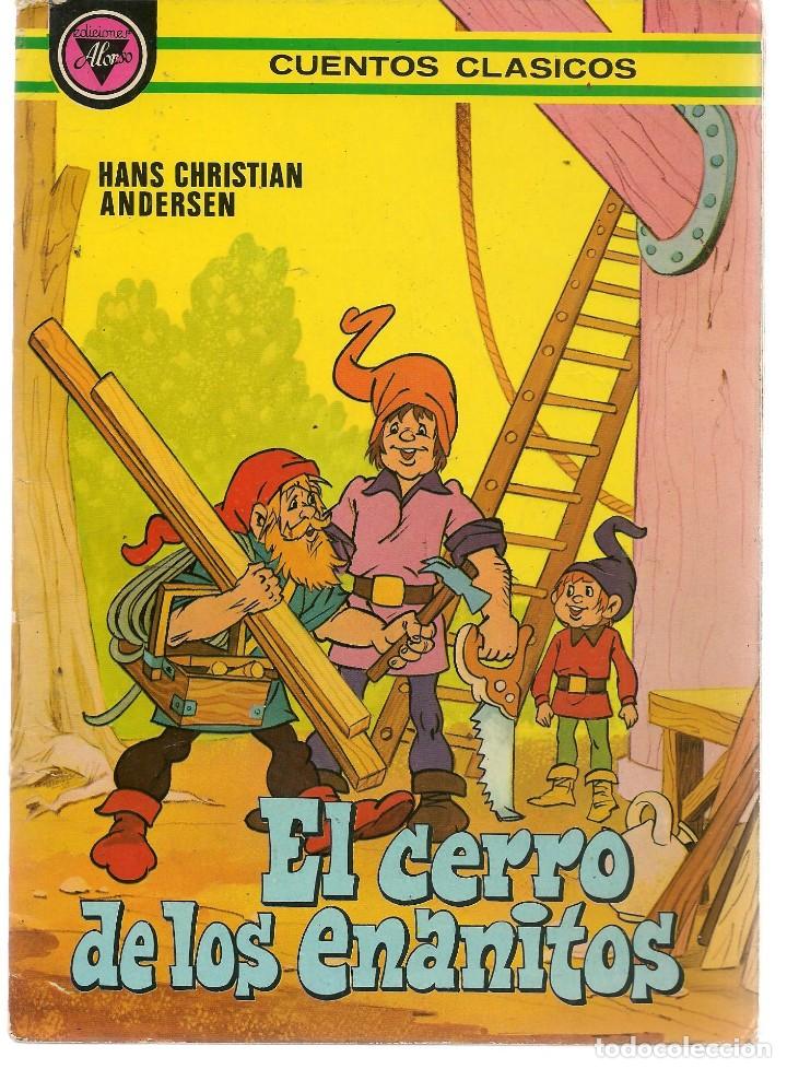 Libros de segunda mano: CUENTO. EL CERRO DE LOS ENANITOS. HANS CHRISTIAN ANDERSEN, EDICIONES ALONSO. (C/V1) - Foto 1