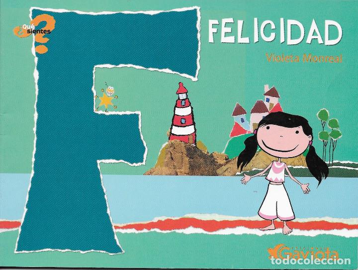 Libros de segunda mano: FELICIDAD - VIOLETA MONREAL - EDICIONES GAVIOTA - Foto 1