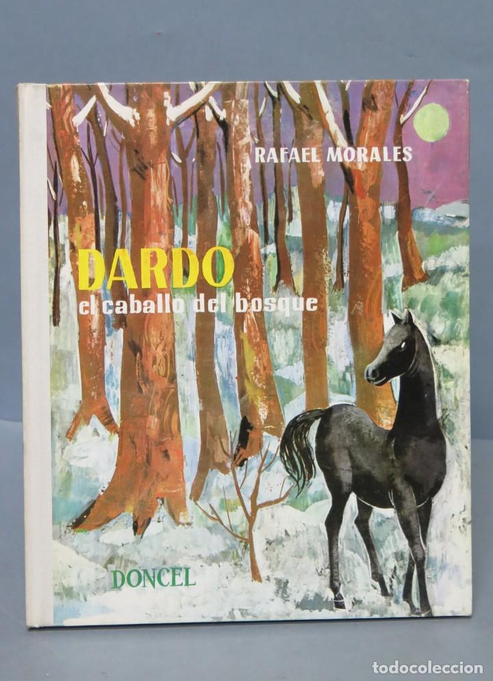 Libros de segunda mano: 1968.- DARDO. CABALLO EN EL BOSQUE. RAFAEL ANDRALES. DONCEL - Foto 1