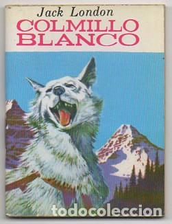 Libros de segunda mano: COLMILLO BLANCO. - LONDON, JACK. - A-CUENTOSCHICOS -614 - Foto 1